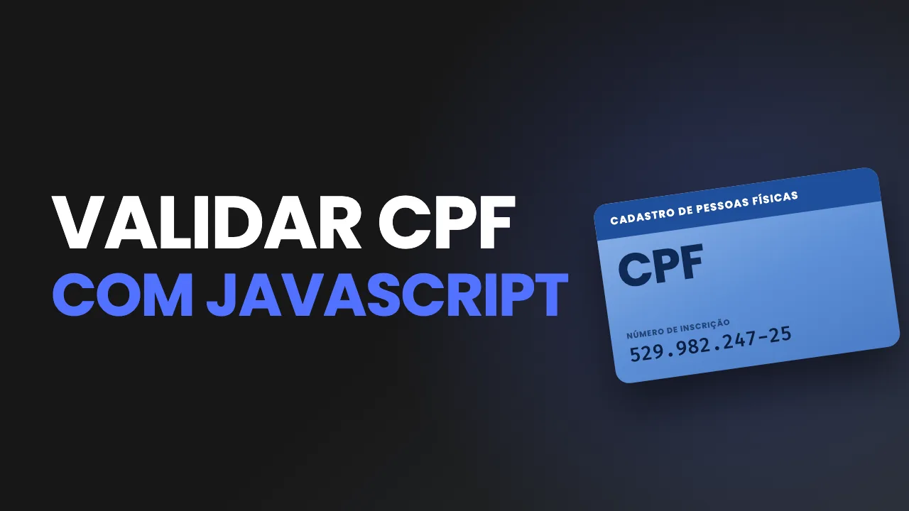 Imagem de capa do artigo sobre "Como validar um CPF com JavaScript"